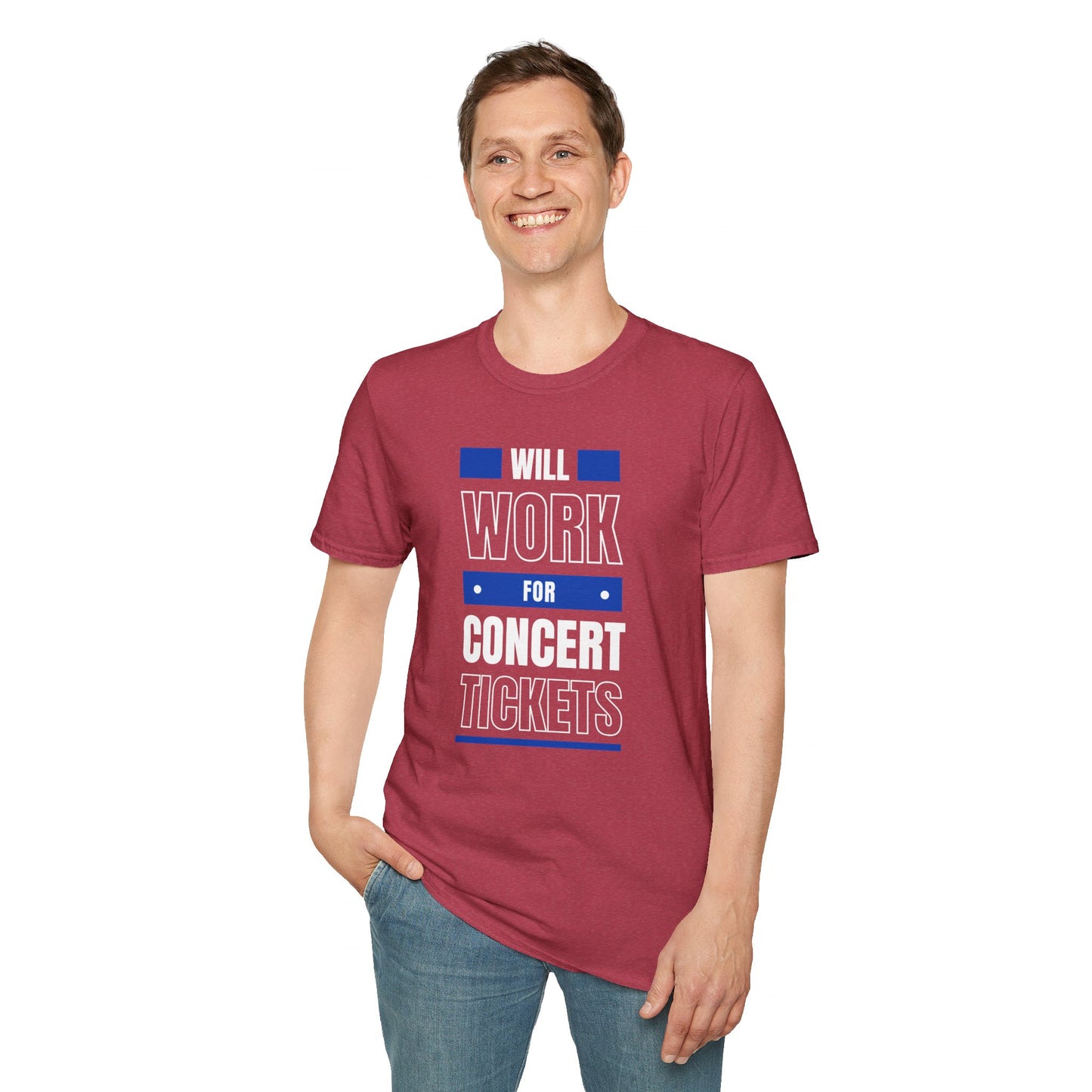 Will Work for Concert Tickets - Unisex Softstyle T-Shirt