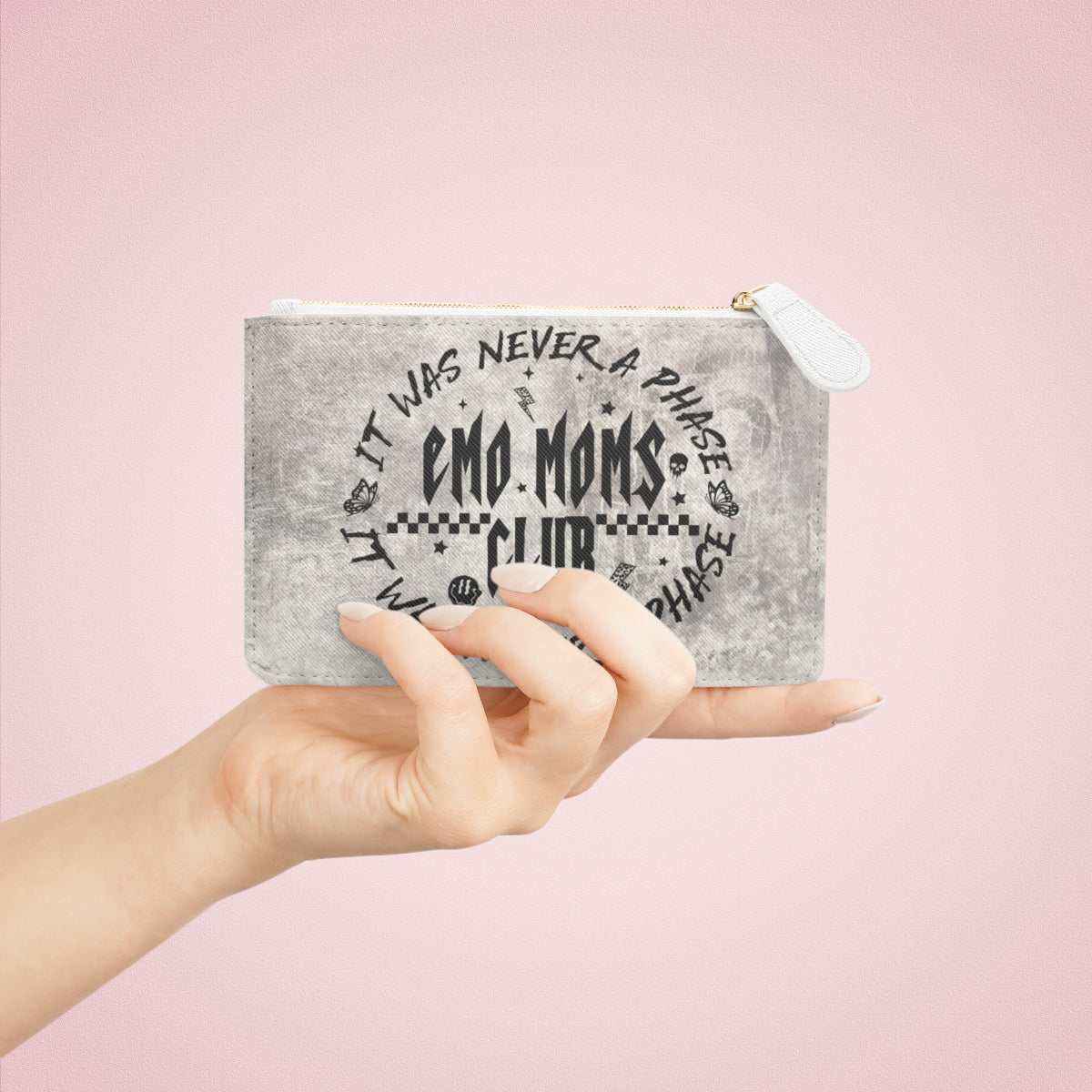 It's Not a Phase / Emo Mom's Club - Clutch Wristlet Pouch Bag